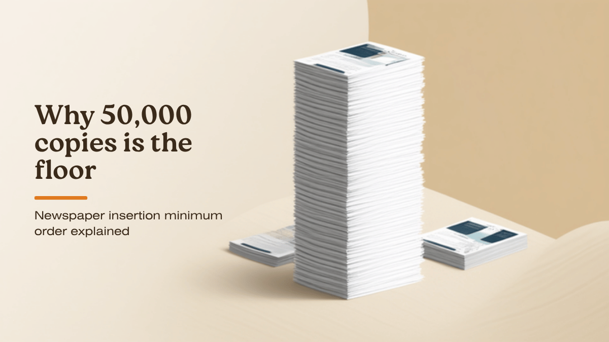 Illustration of a tall stack of printed newspaper inserts on a sand background with the title Why 50,000 copies is the floor